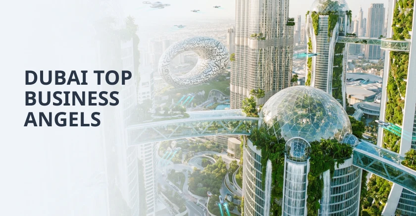 The Venture Capital Architects: A Comprehensive Overview of Dubai's Premier Business Angels