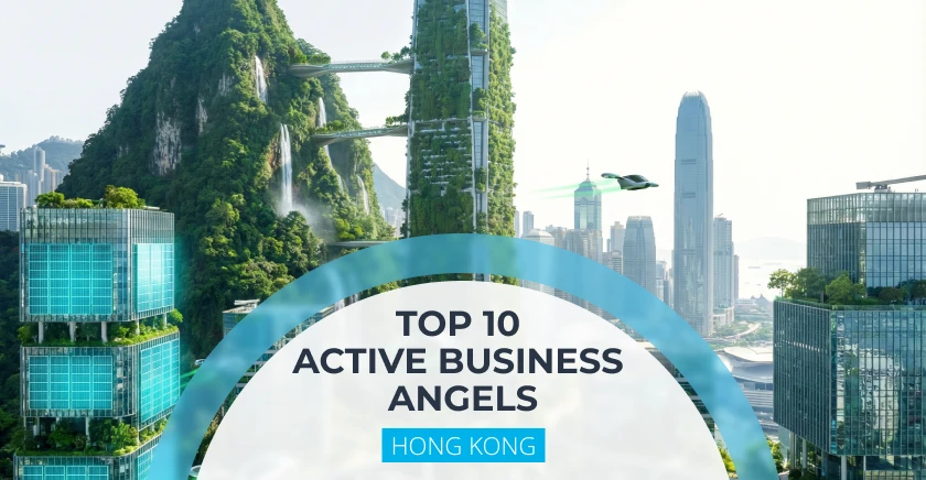 Strategic Guide to the Top 10 Business Angels in Hong Kong