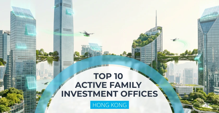 Deep Dive into the Definitive Family Offices Shaping Hong Kong